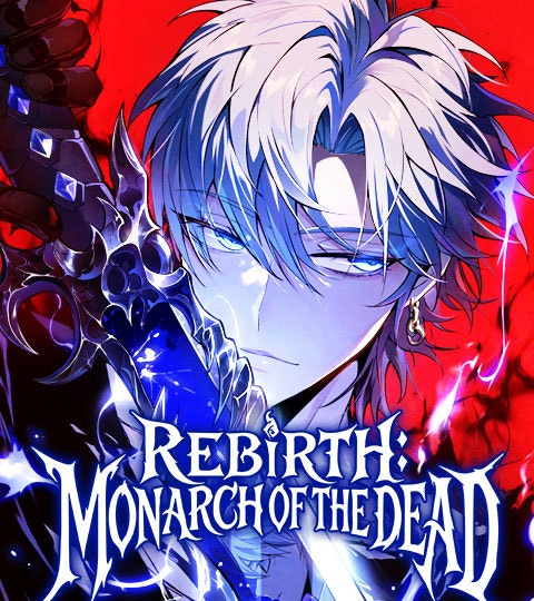 Rebirth:Monarch of the Dead