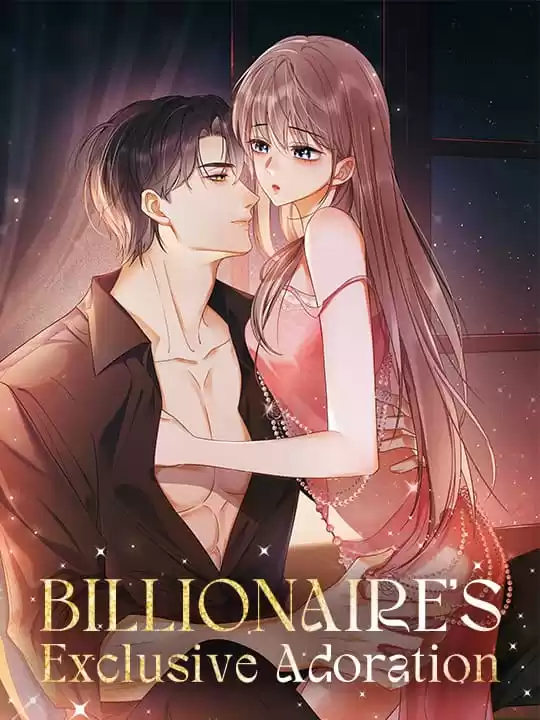 Billionaire's Exclusive Adoration