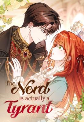 The Nerd Turned Out to Be the Tyrant